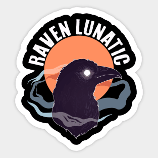 Raven Lunatic Sticker